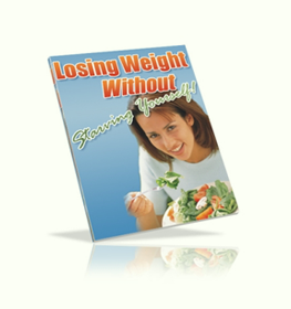 Losing Weight Without Starving