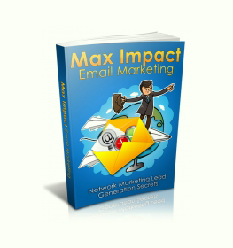 Max Impact Email Marketing