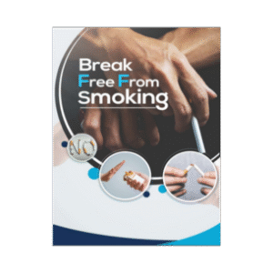 Break Free From Smoking