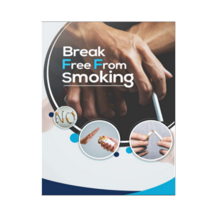 Break Free From Smoking
