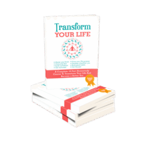 transform your life