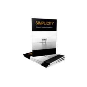 simplifying all aspects of your life